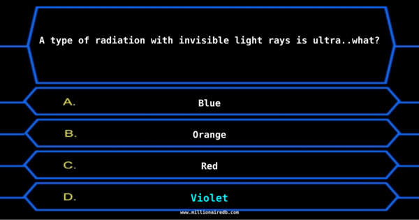 A type of radiation with invisible light rays is ultra..what? Answer